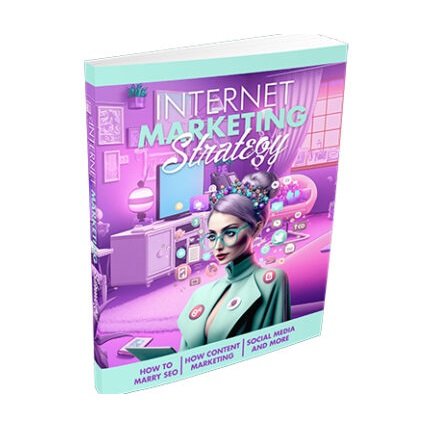 Internet Marketing Strategy - eBook with Resell Rights